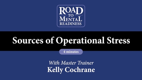 Thumbnail for R2MR-Master-Trainers-Sources-of-Operational-Stress-v01