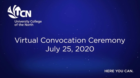 Thumbnail for UCN Virtual Convocation Celebration - July 2020