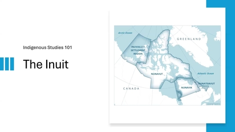 Thumbnail for Indigenous Studies 101: Inuit - April 2024