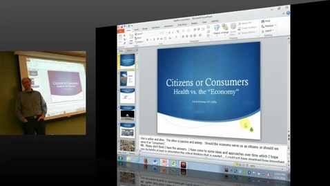Thumbnail for David Bowering – Citizens or Consumers Health vs. ‘The Economy’