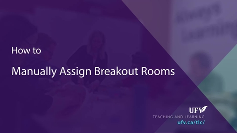Thumbnail for Manually Assign Zoom Breakout Rooms