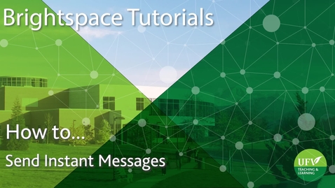 Thumbnail for Send Instant Messages in Brightspace