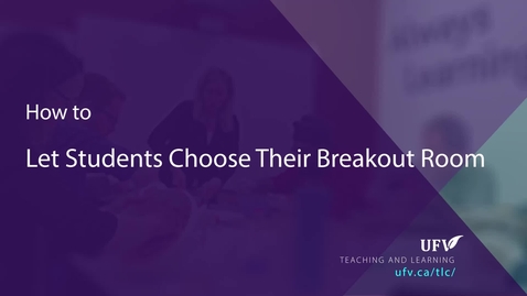Thumbnail for Let Students Choose Breakout Rooms