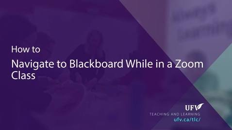 Thumbnail for How to use Blackboard and Zoom