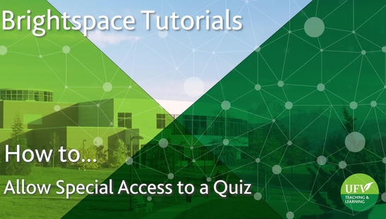 Allow Special Access to a Quiz for Specific Student(s)