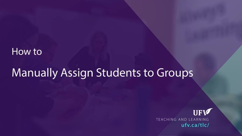 Thumbnail for Manually Assign Groups