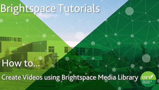 Create a Video using Brightspace Media Library