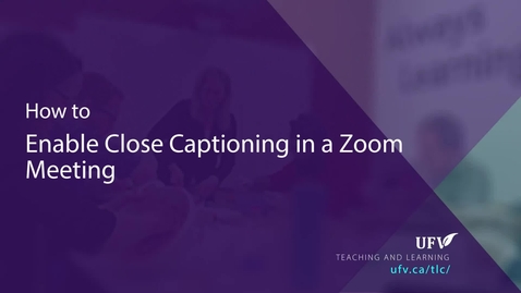 Thumbnail for Enable Closed Captioning
