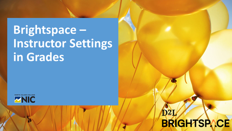Thumbnail for Brightspace - Grades Instructor Settings