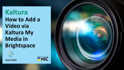 Thumbnail for Kaltura - How to Upload a Video to Kaltura My Media in Brightspace