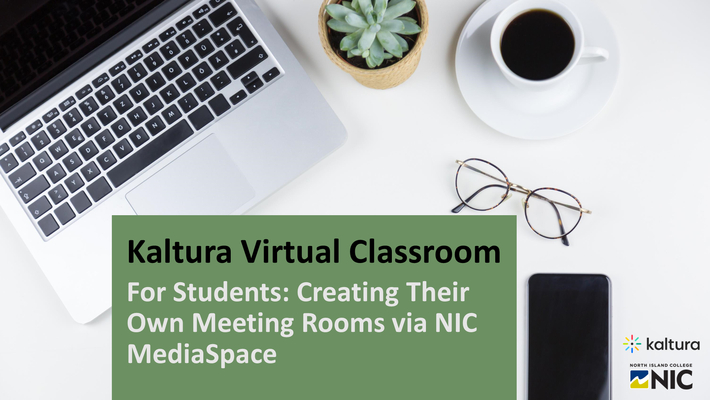 NIC Students - Creating Kaltura Virtual Meeting Room