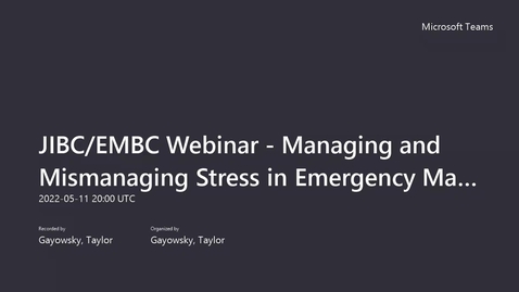 Thumbnail for  Managing and Mismanaging Stress in Emergency Management