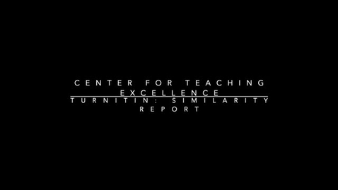 Thumbnail for Turnitin - Accessing and reading the Similarity Report