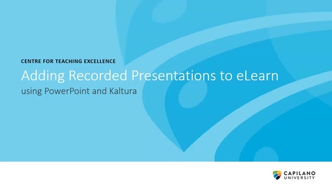 Thumbnail for Adding Recorded Presentations to eLearn