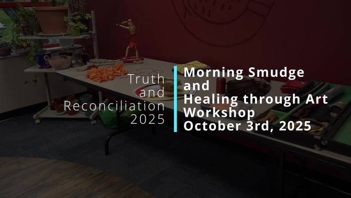 TRC Week 2025 - Morning Smudge and Healing through Art with Karen Erickson