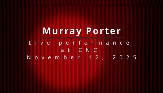 Murray Porter Performing at CNC | Canadian Artists for Reconciliation Education