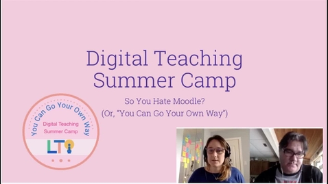 Thumbnail for Summer Camp XX So you Hate Moodle, You Can Go Your Own Way