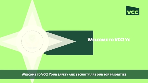 Thumbnail for At VCC, your safety and security are our top priorities