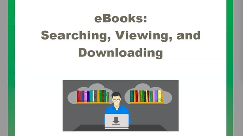 Thumbnail for Finding and Downloading eBooks - Business