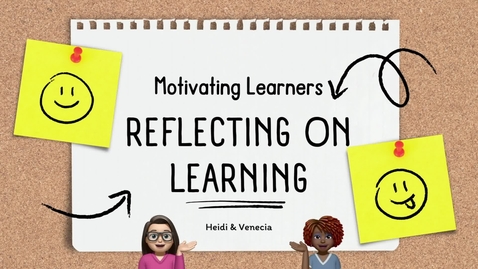 Thumbnail for Reflecting on Learning- Motivation