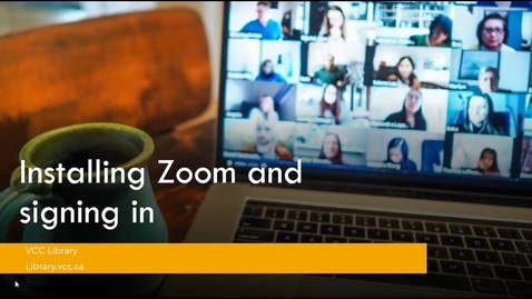 Thumbnail for Installing Zoom on your Computer and Signing in