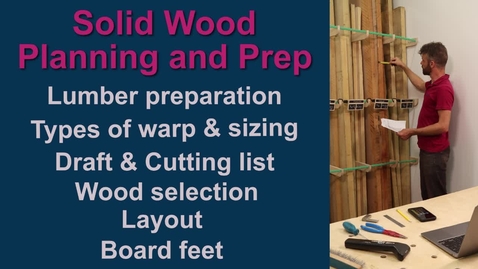 Thumbnail for Solid wood planning &amp; prep