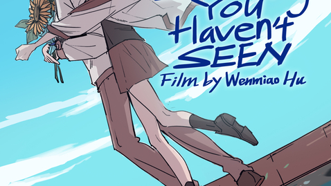 Thumbnail for Something You Haven't Seen (Trailer) | Wenmiao Hu