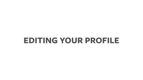 Thumbnail for Editing your profile