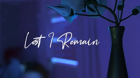 Thumbnail for Lest I Remain | Saria Isbister, Christopher Gazeley, Shania Howard