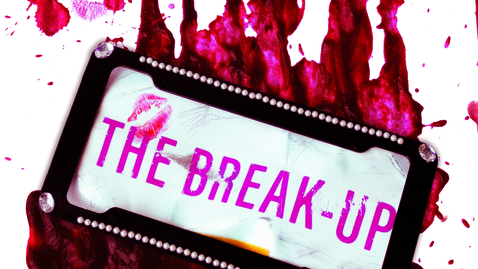 Thumbnail for The Break-Up (Trailer) | Lauren Olson