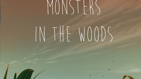 Thumbnail for There are Monsters in the Woods | Poppy Felts