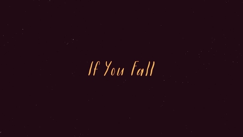 Thumbnail for If you fall | Tisha Deb Pillai