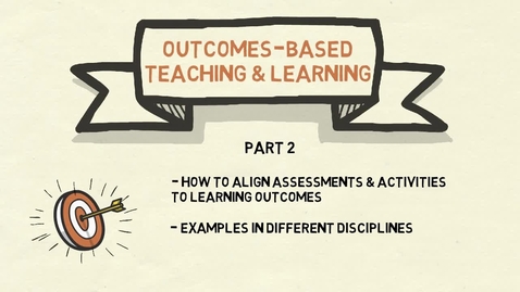Thumbnail for Outcomes Based Teaching &amp; Learning: Part 2