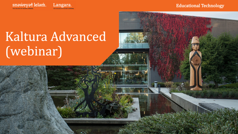 Thumbnail for Kaltura Advanced (webinar)
