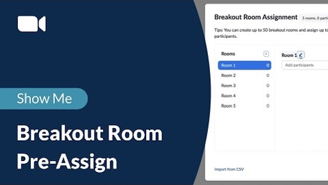 Thumbnail for Breakout Room Pre-Assign