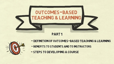 Thumbnail for Outcomes Based Teaching &amp; Learning: Part 1