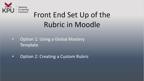 Thumbnail for Front End Set up of the Rubric  in Moodle