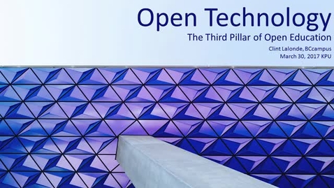 Thumbnail for Open Technology: The 3rd Pillar of Open Education