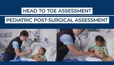 Entry thumbnail. Go to Pediatric Post Surgical Assessment with duration: 18 minutes, 32 seconds