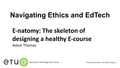 Entry thumbnail. Go to 5. Adam Thomas | E-natomy: The skeleton of designing a healthy E-course (ETUG Fall 2024 Workshop) with duration: 31 minutes, 4 seconds