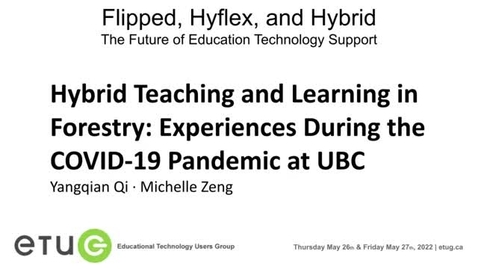 Thumbnail for 105. Hybrid Teaching and Learning in Forestry: Experiences during the COVID-19 Pandemic at UBC