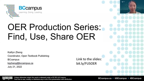 Thumbnail for OER Production Series: Find, Use, Share OER (July 21, 2022)