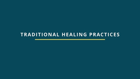Thumbnail for Traditional Healing Practices