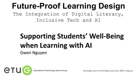 Thumbnail for 11. Gwen Nguyen | Supporting Students’ Well-Being when Learning with AI