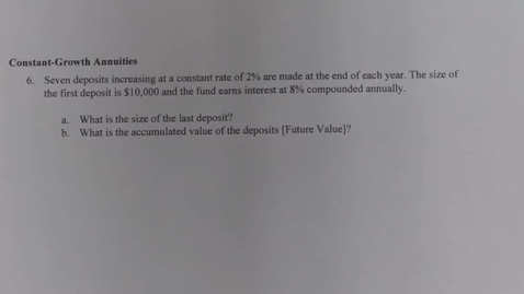 Thumbnail for MATH150 8 - 3 Constant Growth Annuities (q6)