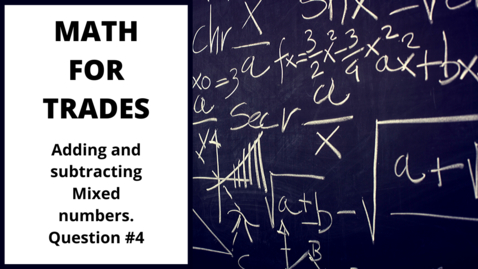 Thumbnail for Adding and subtracting mixed numbers question #4