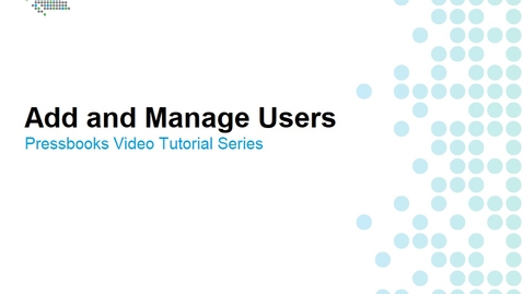 Thumbnail for How to Add and Manage Users