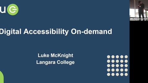 Thumbnail for 9. Luke McKnight | Digital Accessibility On-demand (2025 ETUG Spring Workshop)