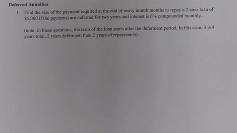 Thumbnail for MATH150 8 - 1 Deferred Annuities (qs 1 to 2)