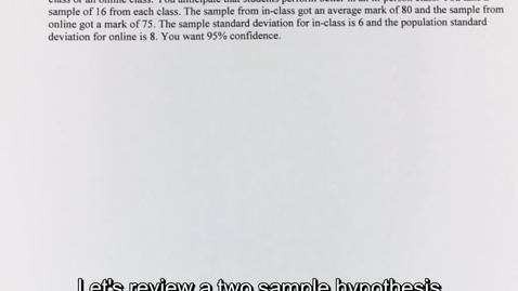 Thumbnail for Question 7.2 Two Sample Hypothesis Tests: Independent Samples and Population Standard Deviation Unknown